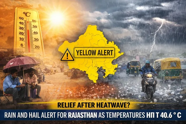 जयपुर सहित 12 जिलों में येलो अलर्ट: तेज आंधी, बारिश और ओलावृष्टि की चेतावनी